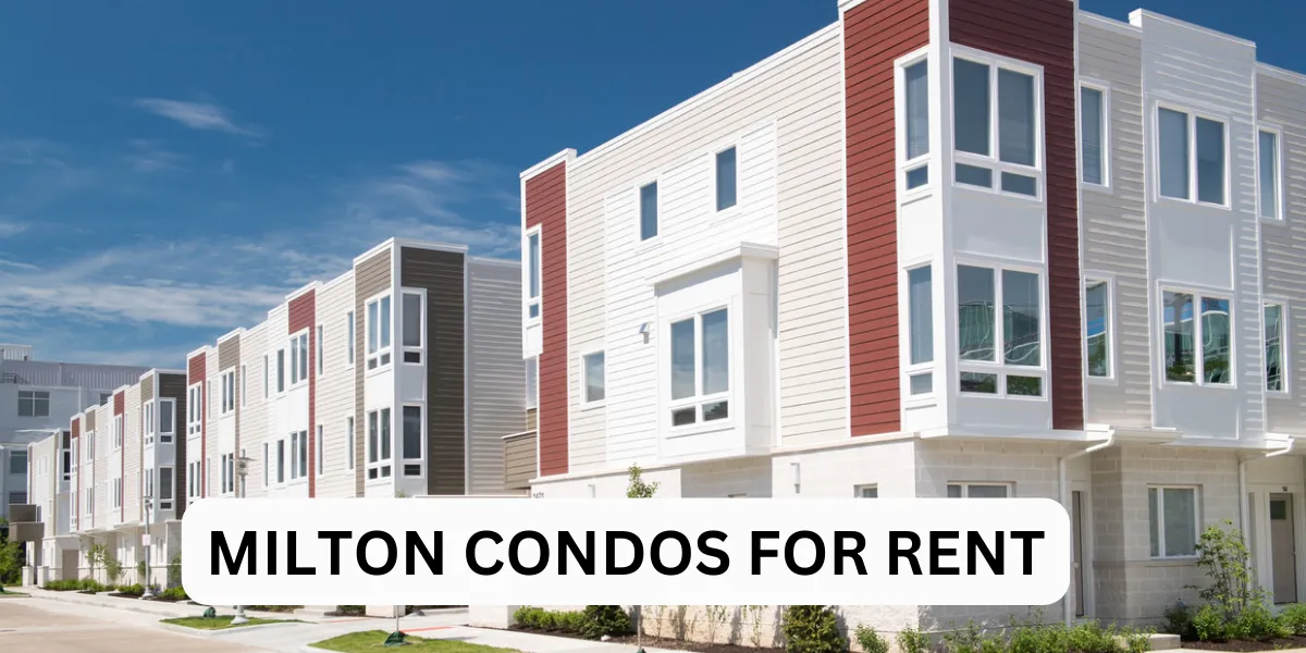 milton condos for rent
