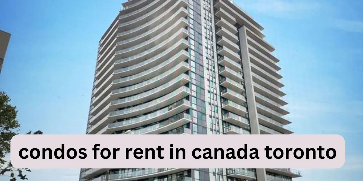 condos for rent in canada toronto