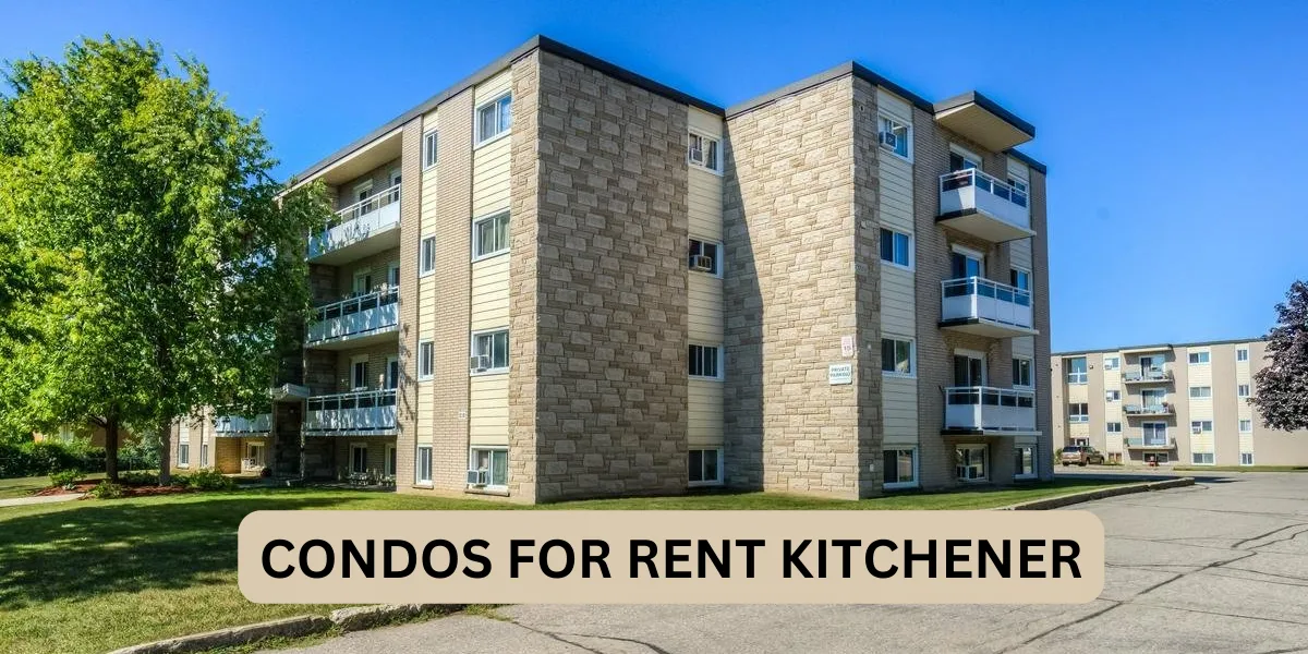 Condos for Rent Kitchener