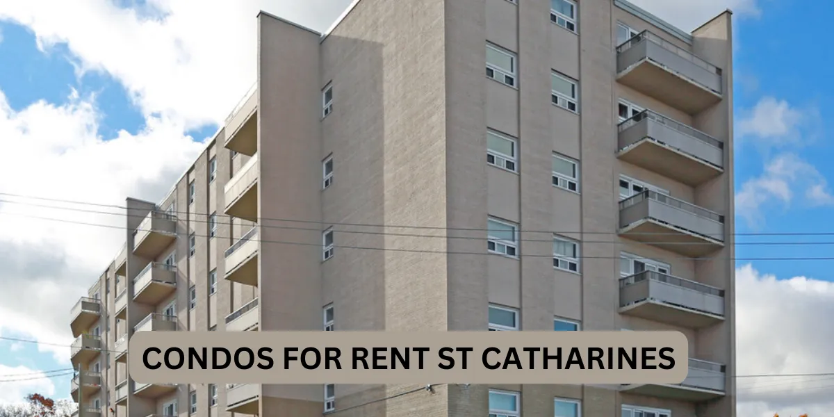 Condos For Rent St Catharines