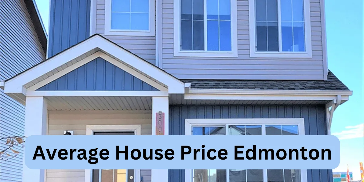 Average House Price Edmonton