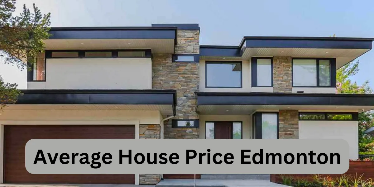 Average House Price Edmonton
