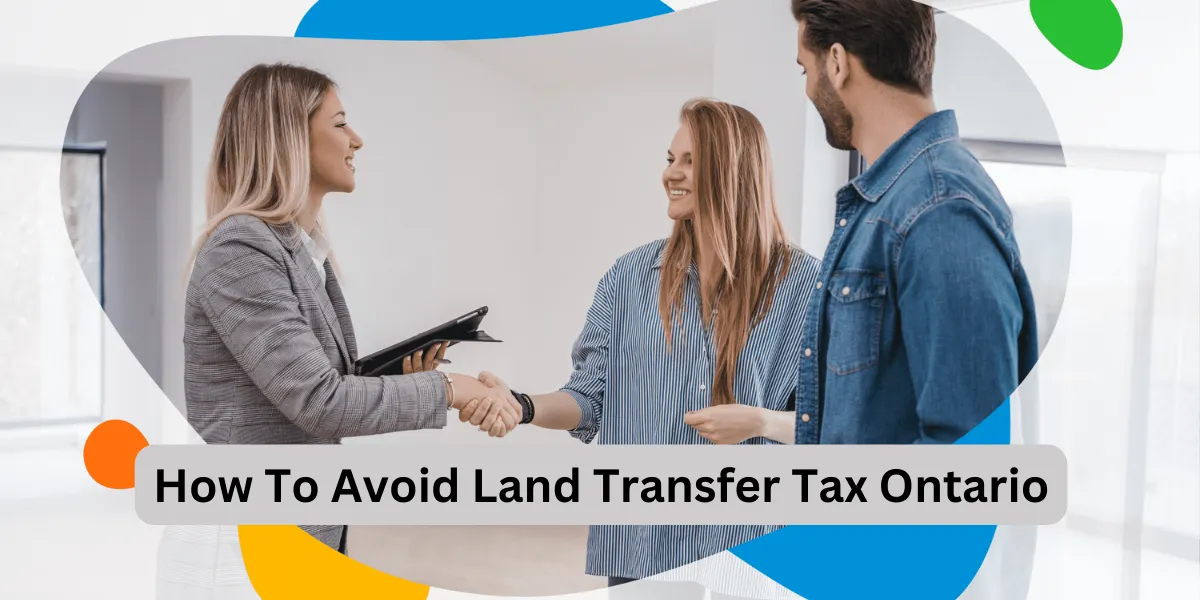 How To Avoid Land Transfer Tax Ontario