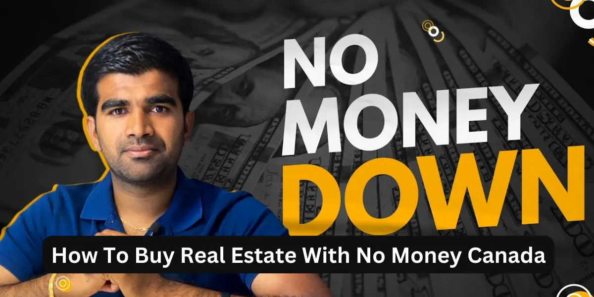 How To Buy Real Estate With No Money Canada