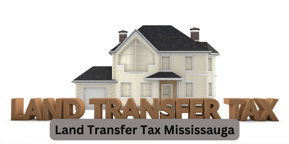 Land Transfer Tax Mississauga