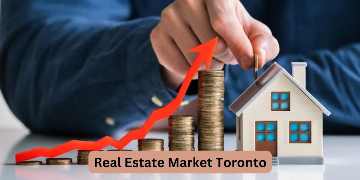 Real Estate Market Toronto