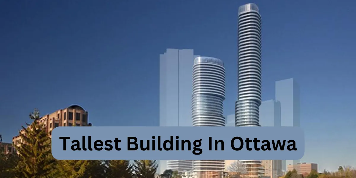 Tallest Building In Ottawa