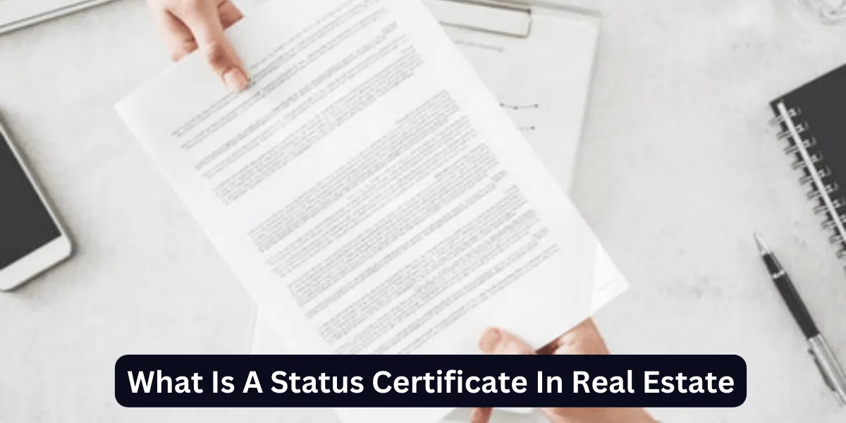 What Is A Status Certificate In Real Estate