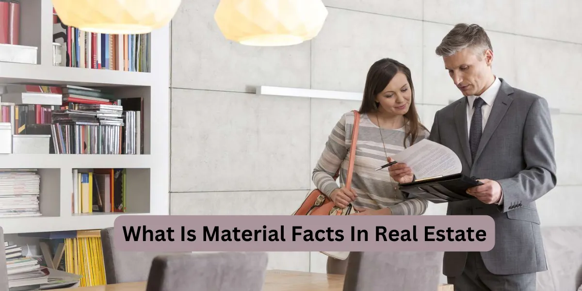 What Is Material Facts In Real Estate