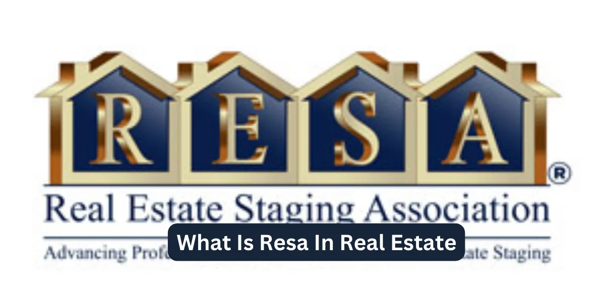 What Is Resa In Real Estate